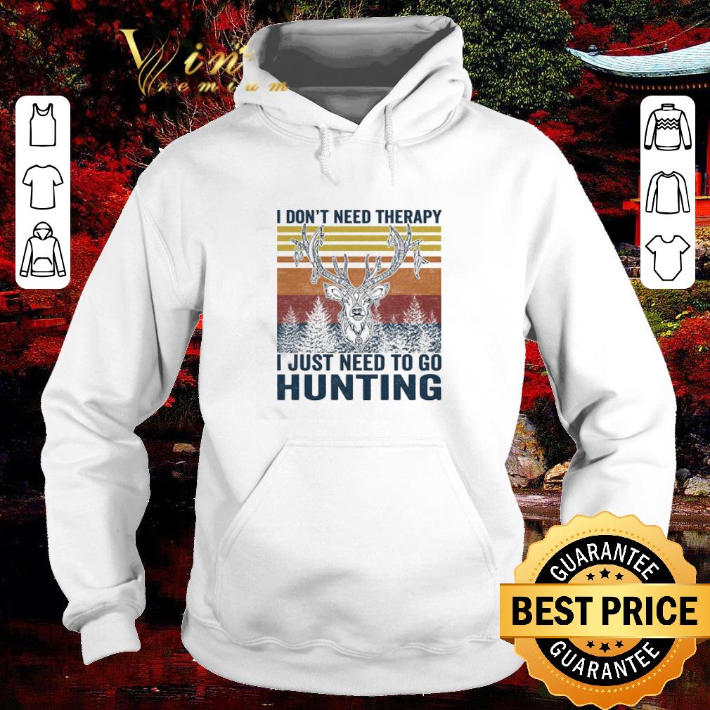 af1ac9f7 official i don t need therapy i just need to go hunting deer vintage shirt 4 - Official I don’t need therapy i just need to go hunting deer vintage shirt