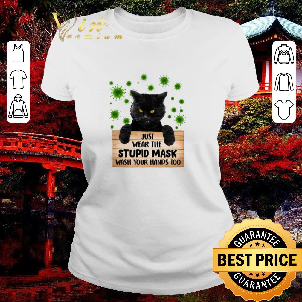 Top Black cat just wear the stupid mask wash your hands too Coronavirus shirt