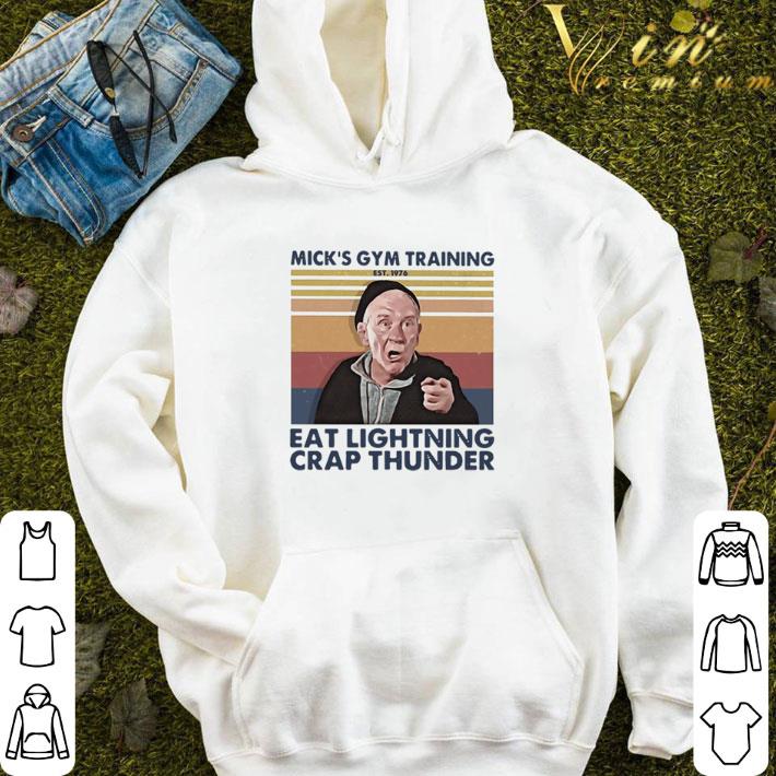 e9e3cc1a mick s gym training eat lightning crap thunder vintage shirt 4 - Mick’s Gym Training Eat Lightning Crap Thunder Vintage shirt
