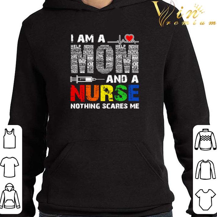 I am a mom and a nurse nothing scares me shirt f3bbc403 i am a mom and a nurse nothing scares me shirt 4 - I am a mom and a nurse nothing scares me shirt