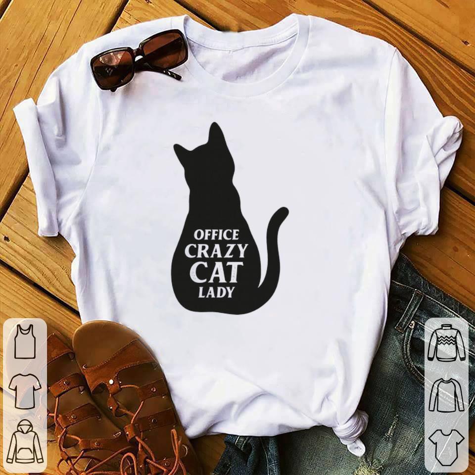 Funny Black Cat Office Crazy Cat Lady shirt