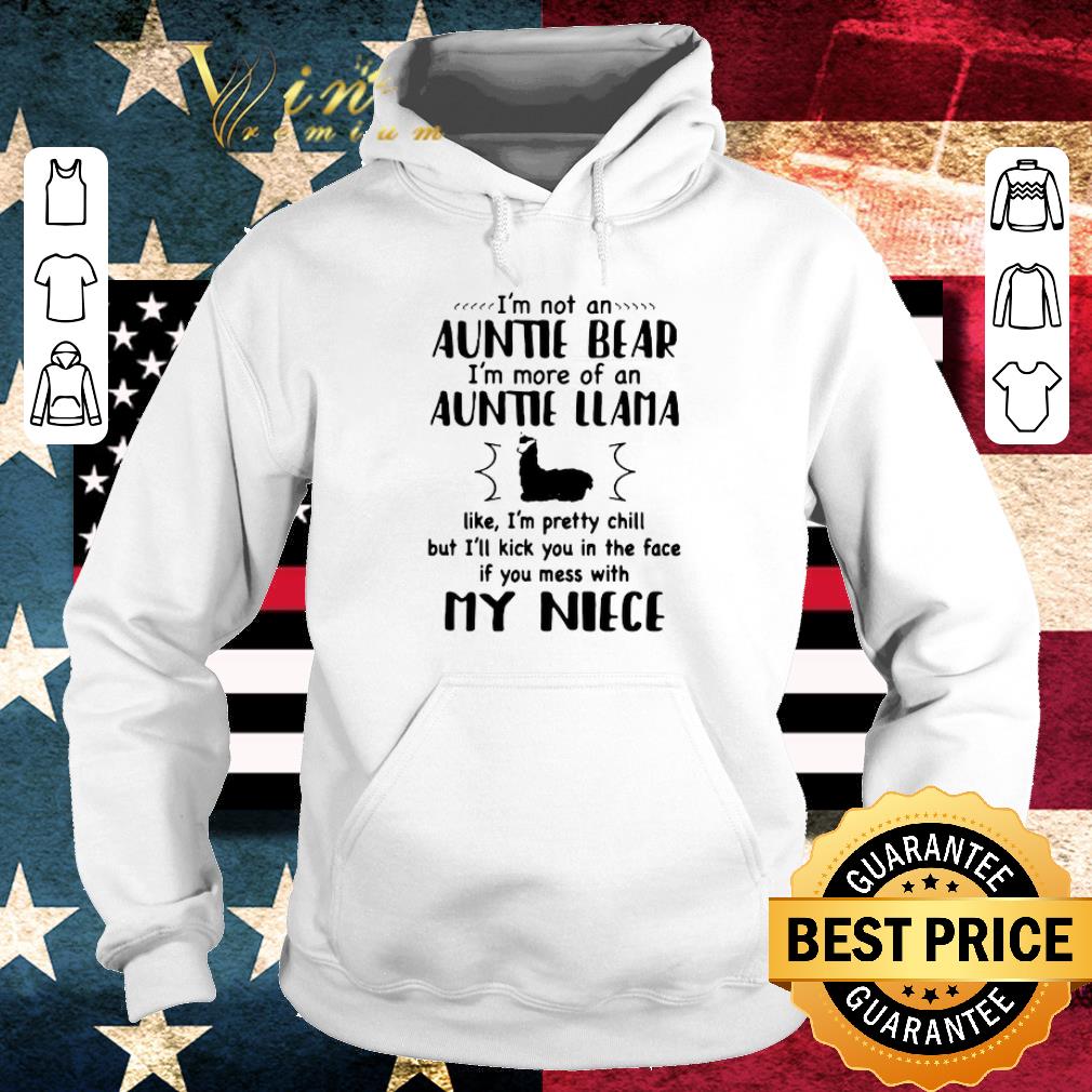 0522450b pretty i m not an auntie bear i m more of an auntie llama like i m pretty chill but i ll kick you shirt 4 - Pretty I’m Not An Auntie Bear I’m More Of An Auntie Llama Like I’m Pretty Chill But I’ll Kick You shirt