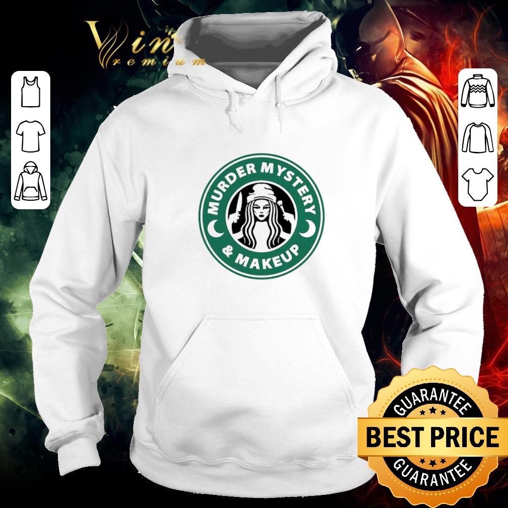Nice Starbucks Murder Mystery And Makeup shirt 192eac0c nice starbucks murder mystery and makeup shirt 4 - Nice Starbucks Murder Mystery And Makeup shirt