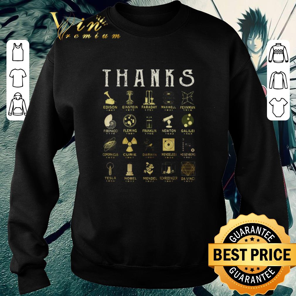 229ac583 nice thanks edison einstein faraday maxwell feynman shirt 4 - Nice Thanks Edison Einstein Faraday Maxwell Feynman shirt