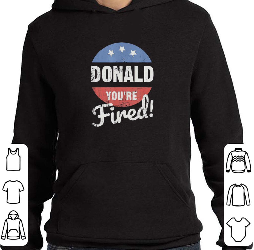 Hot Donald Youre Fired Trump Lost Biden Won 2020 Victory shirt 54943cea hot donald youre fired trump lost biden won 2020 victory shirt 4 - Hot Donald Youre Fired Trump Lost Biden Won 2020 Victory shirt