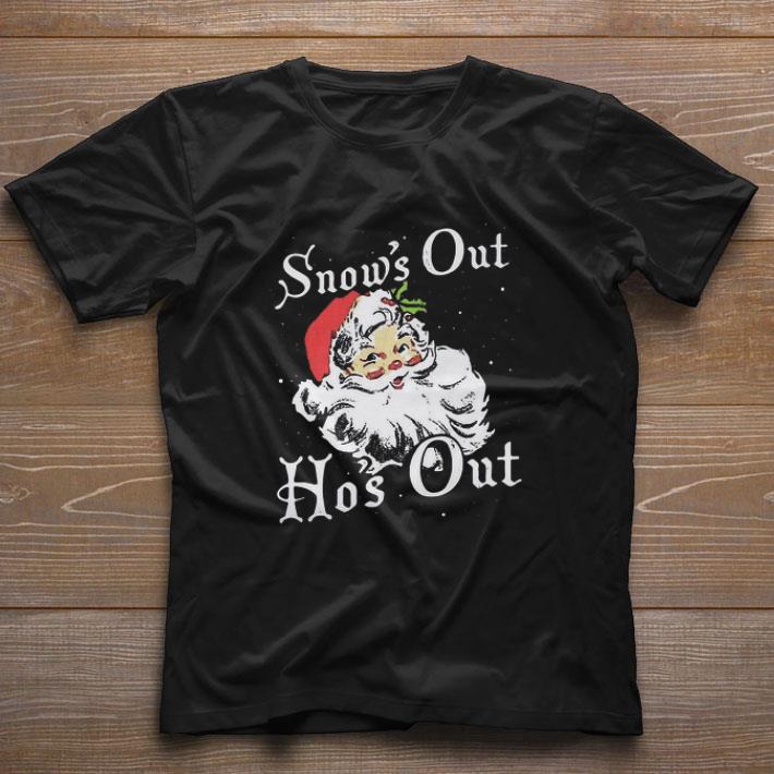 Premium Santa Claus Snow’s Out Ho’s Out Christmas shirt
