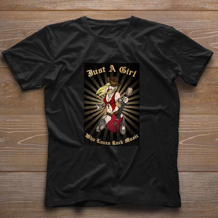 Top Just A Girl Who Loves Rock Music shirt