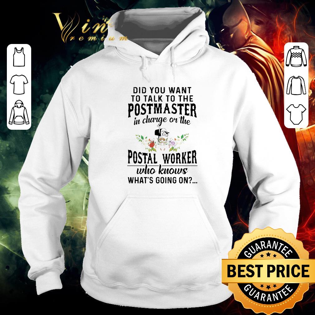 84577a0e nice did you want to talk to the postmaster in charge or the postal worker who knows what s going on shirt 4 - Nice Did You Want To Talk To The Postmaster In Charge Or The Postal Worker Who Knows What’s Going On shirt