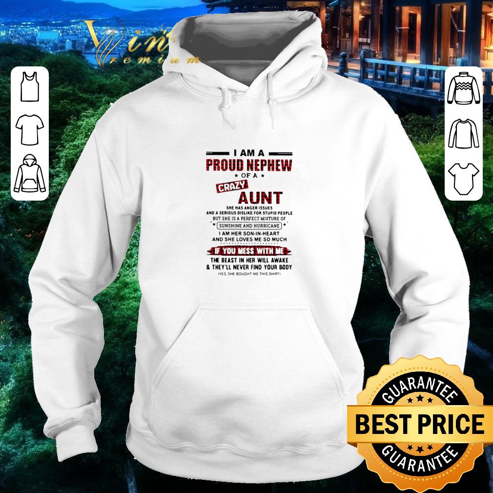 89b3a3a7 pretty i am a proud nephew of a crazy aunt if you mess with me shirt 4 - Pretty I Am A Proud Nephew Of A Crazy Aunt If You Mess With Me shirt