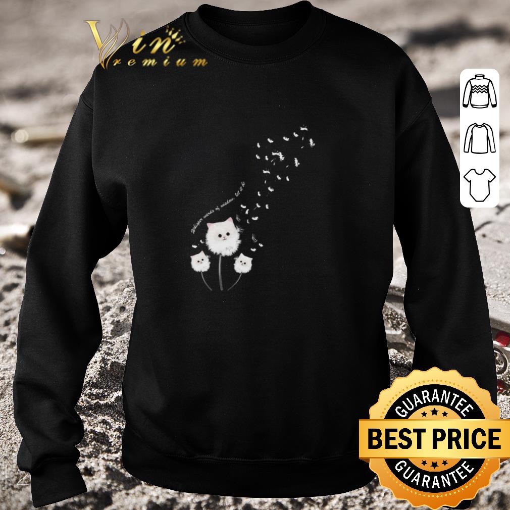 8b4bd0cc pretty cat flower dandelion whisper words of wisdom let it be shirt 4 - Pretty Cat Flower Dandelion Whisper Words Of Wisdom Let It Be shirt