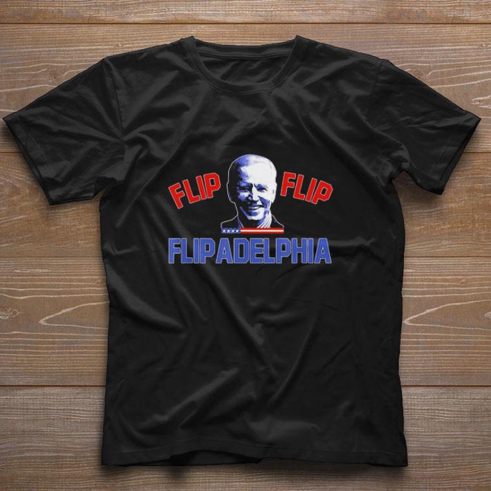 Premium Biden 2020 Election and Flip Flip Flipadelphia shirt