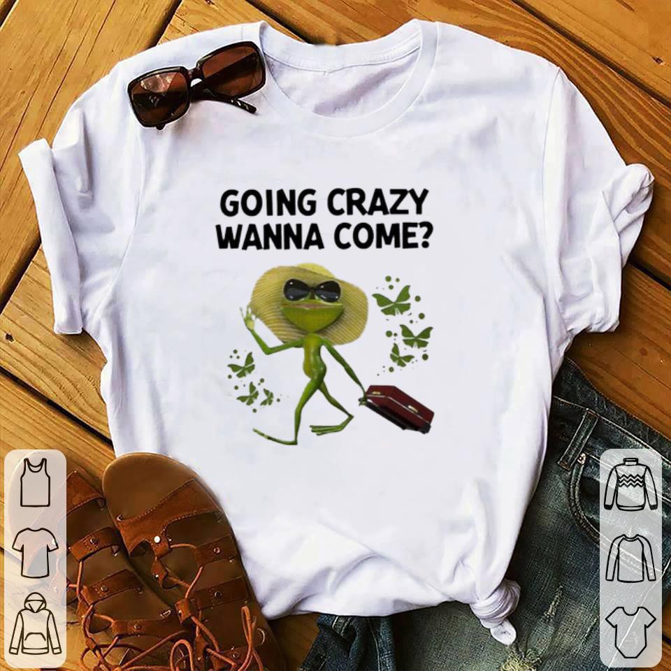 Premium Funny Frog Going Crazy Wanna Come shirt