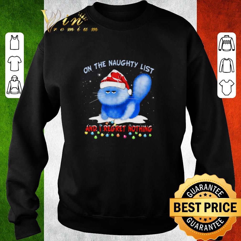 d0165e48 pretty santa cat on the naughty list and i regret nothing christmas shirt 4 - Pretty Santa Cat On The Naughty List And I Regret Nothing Christmas shirt