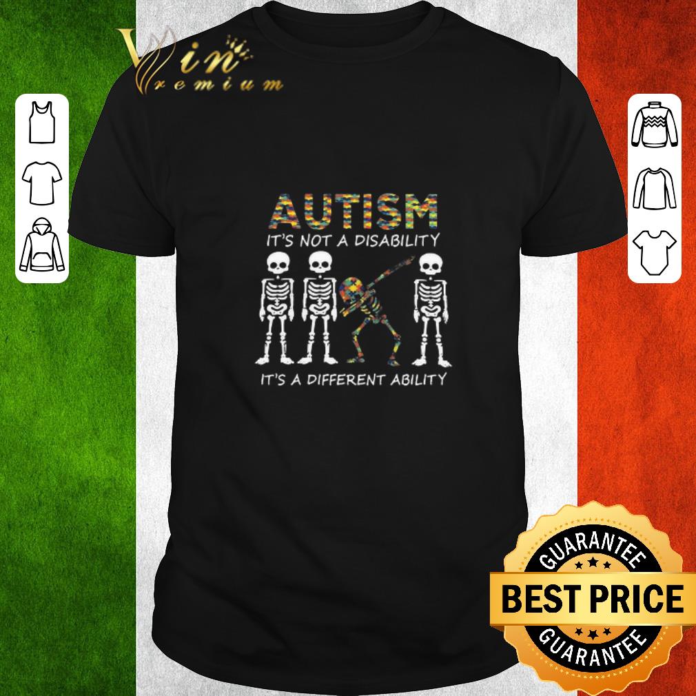 Official Dabbing Skeleton Autism It’s Not A Disability It’s A Different Ability shirt