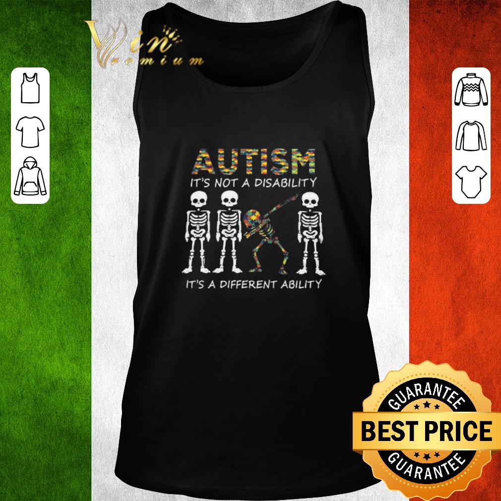 Official Dabbing Skeleton Autism It’s Not A Disability It’s A Different Ability shirt