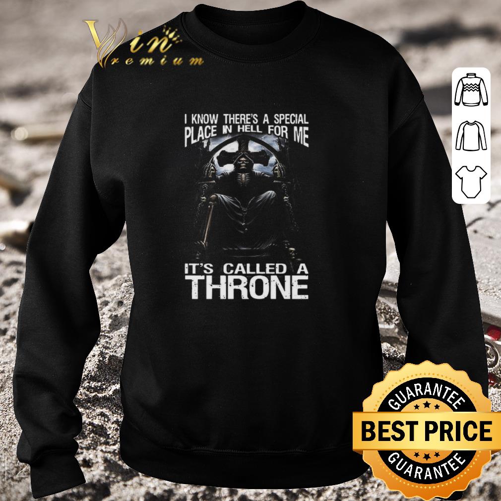Top Death I Know There’s A Special Place In Hell For Me It’s Called A Throne shirt e39d19fa top death i know there s a special place in hell for me it s called a throne shirt 4 - Top Death I Know There’s A Special Place In Hell For Me It’s Called A Throne shirt