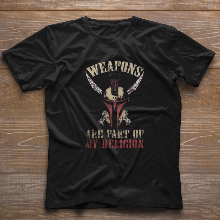 Premium Mandalorian Weapons Are Part Of My Religion shirt