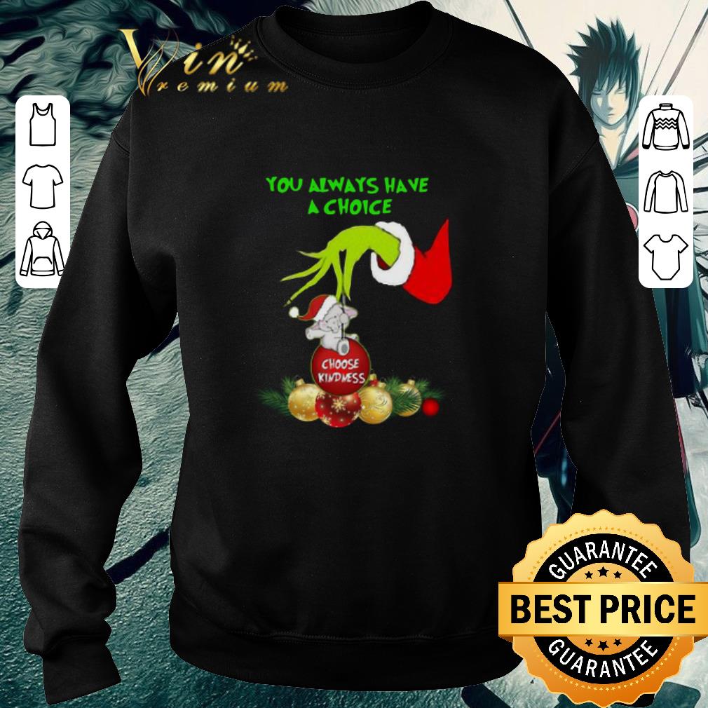 Top Hand Grinch Holding Ornaments Elephant Choose Kindness You Always Have A Choice Christmas Sweater shirt 03265b80 top hand grinch holding ornaments elephant choose kindness you always have a choice christmas sweater shirt 4 - Top Hand Grinch Holding Ornaments Elephant Choose Kindness You Always Have A Choice Christmas Sweater shirt