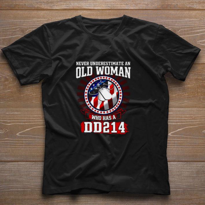 Original Never Underestimate An Old Woman Who Has A DD 214 Dog tag shirt