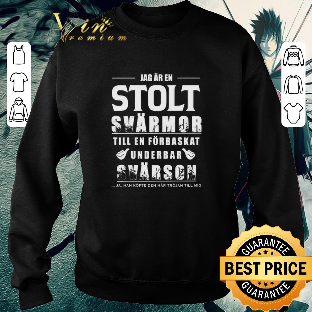 16ff22a2 top jag ar en solt svarmor till en forbaskat underbar svarson shirt 4 - Top Jag Ar En Solt Svarmor Till En Forbaskat Underbar Svarson shirt
