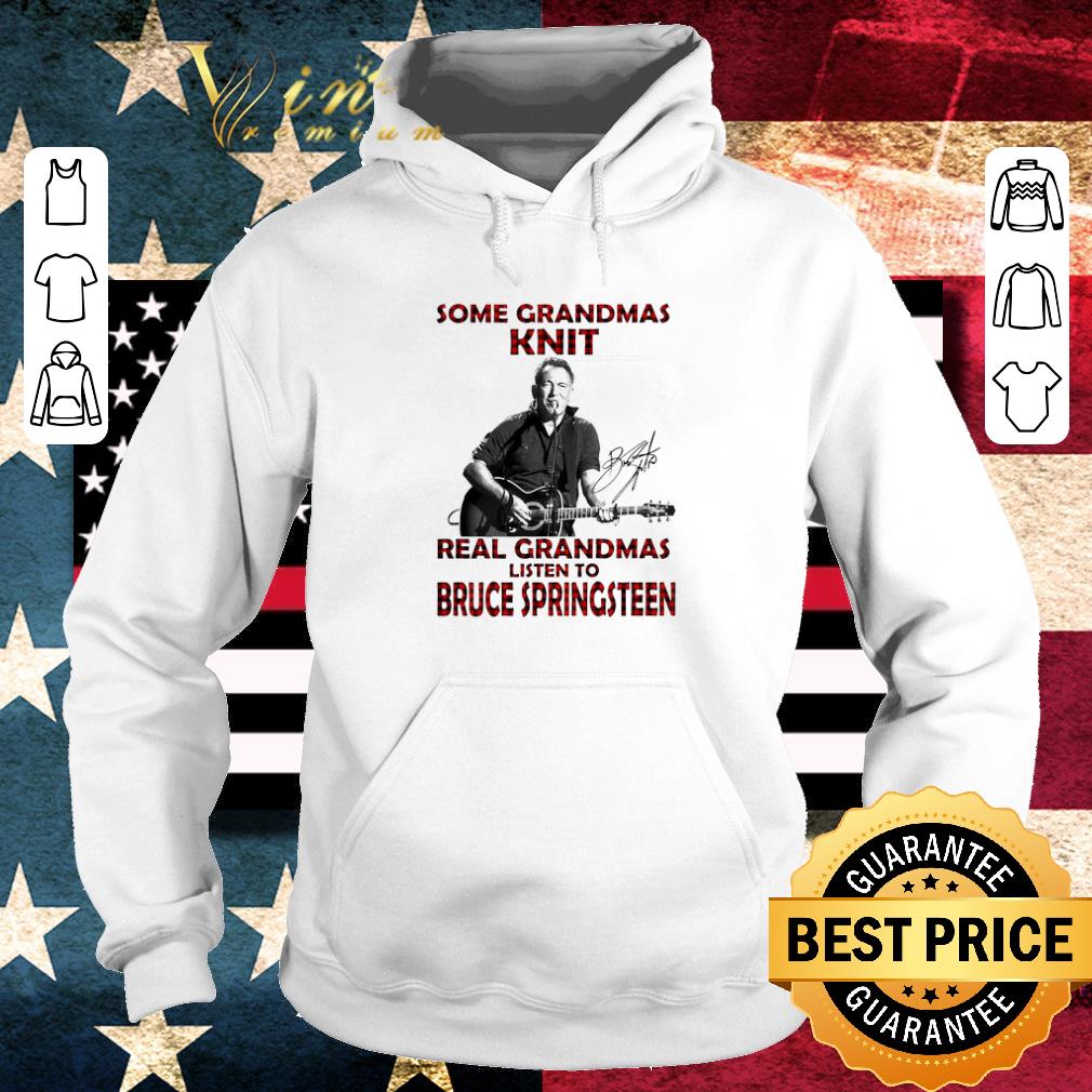 26ab544b funny some grandmas knit real grandmas listen to bruce springsteen shirt 4 - Funny Some Grandmas Knit Real Grandmas Listen To Bruce Springsteen shirt