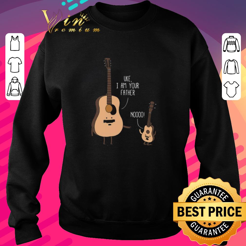 Pretty Uke I Am Your Father Noooo shirt 280cb3db pretty uke i am your father noooo shirt 4 - Pretty Uke I Am Your Father Noooo shirt
