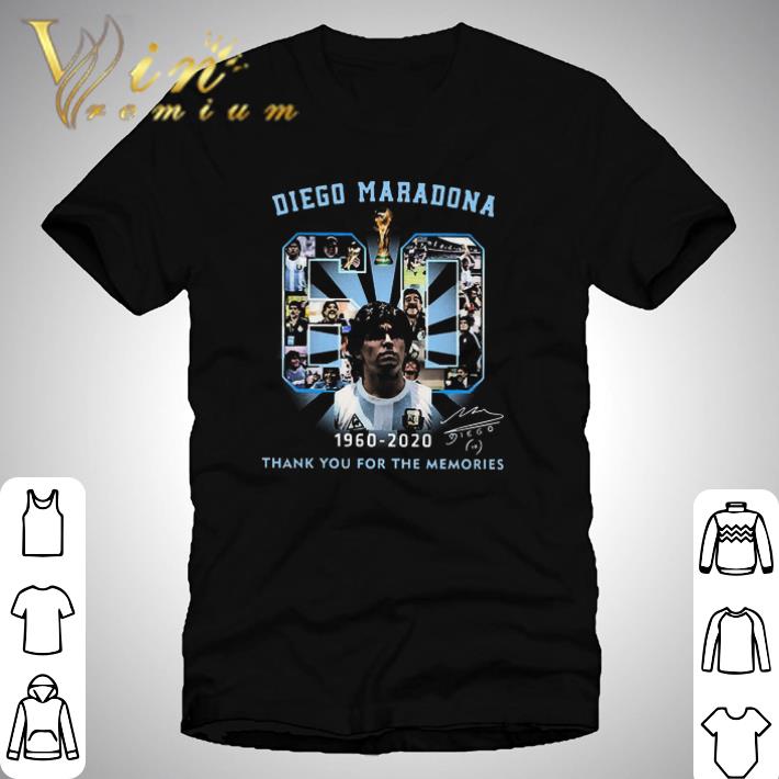 Original Diego Maradona 60 Years 1960 2020 Thank You For The Memories shirt
