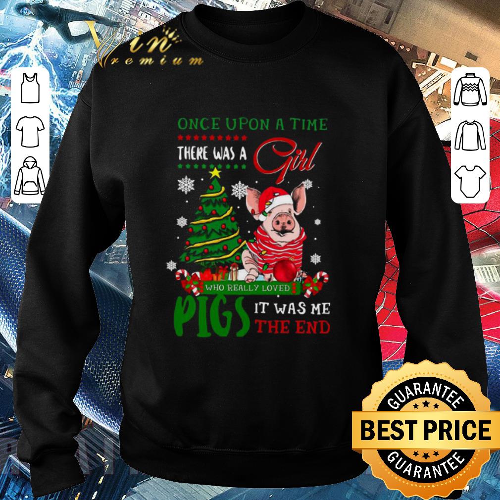 48ea90bf original once upon a time there was a girl who really loved pigs it was me the end merry christmas ugly sweater shirt 4 - Original Once Upon A Time There Was A Girl Who Really Loved Pigs It Was Me The End Merry Christmas Ugly Sweater shirt