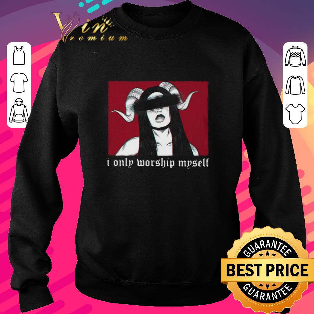 Top Satan Girl I Only Worship Myself shirt 65bff650 top satan girl i only worship myself shirt 4 - Top Satan Girl I Only Worship Myself shirt