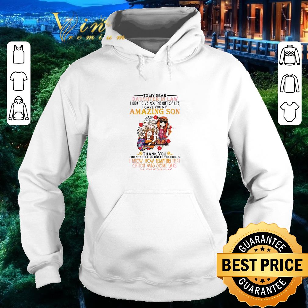 69d6ab2e pretty hippie girl to my dear daughter in law i didn t give you the gift of life i gave you my amazing son shirt 4 - Pretty Hippie Girl To My Dear Daughter In Law I Didn’t Give You The Gift Of Life I Gave You My Amazing Son shirt