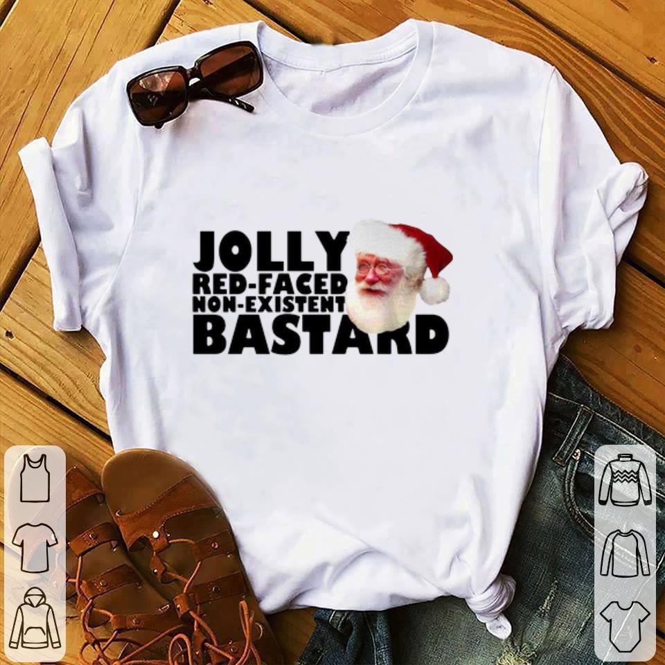 Official Santa Jolly Red Faced Non Existent Bastard shirt