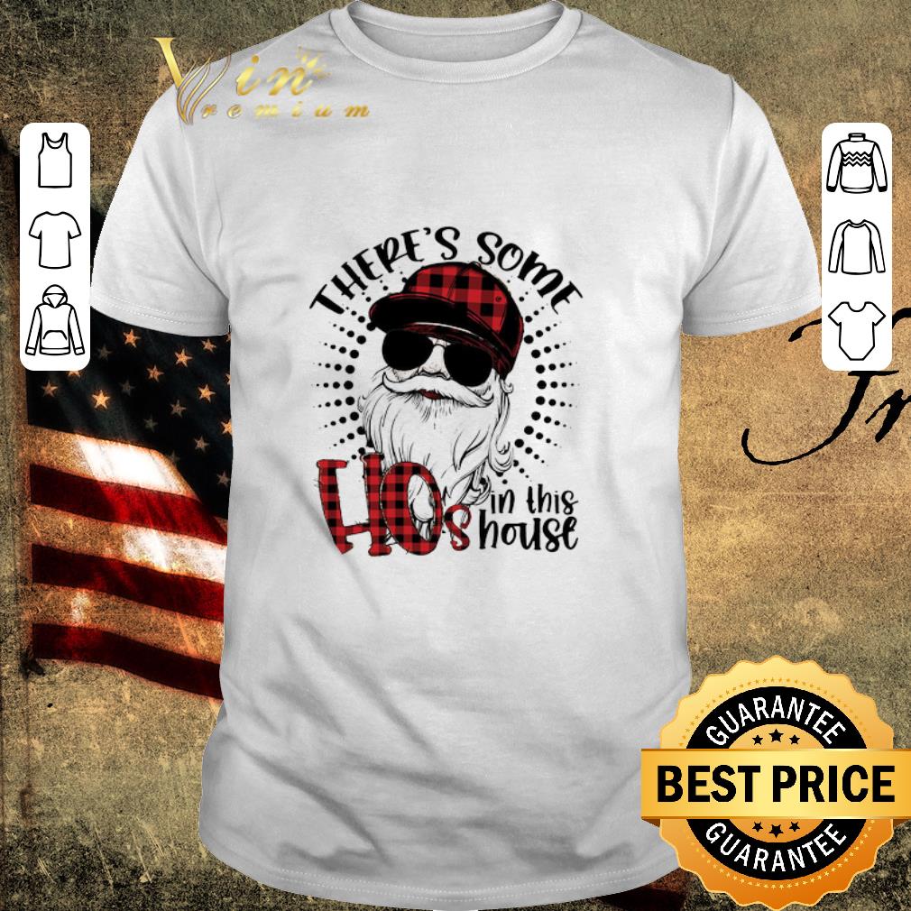 Premium Santa Claus There’s Some Ho’s In This House shirt