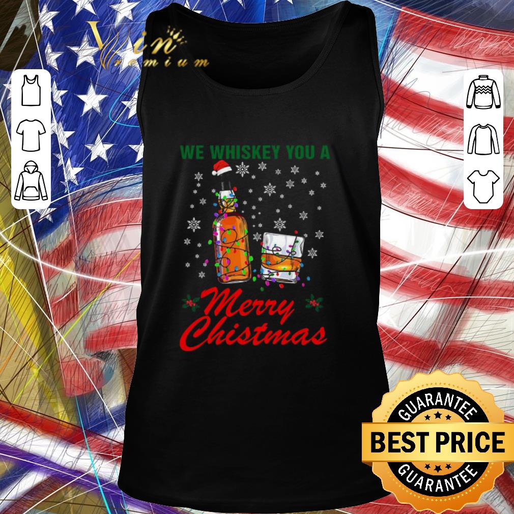 Hot We Whiskey You A Merry Christmas Ugly Sweater shirt