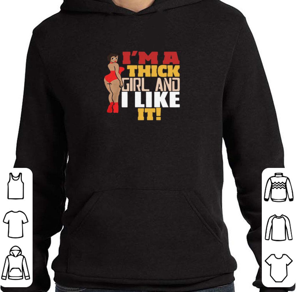 Top Chubby Girl I’m A Thick Girl And I Like It shirt b32b6cb4 top chubby girl i m a thick girl and i like it shirt 4 - Top Chubby Girl I’m A Thick Girl And I Like It shirt