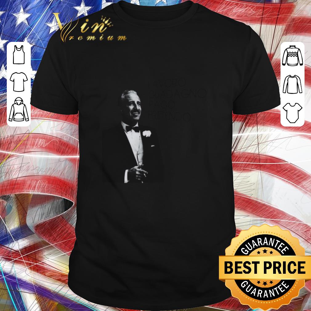 Official Lavoro Guadagno Pago Pretendo shirt