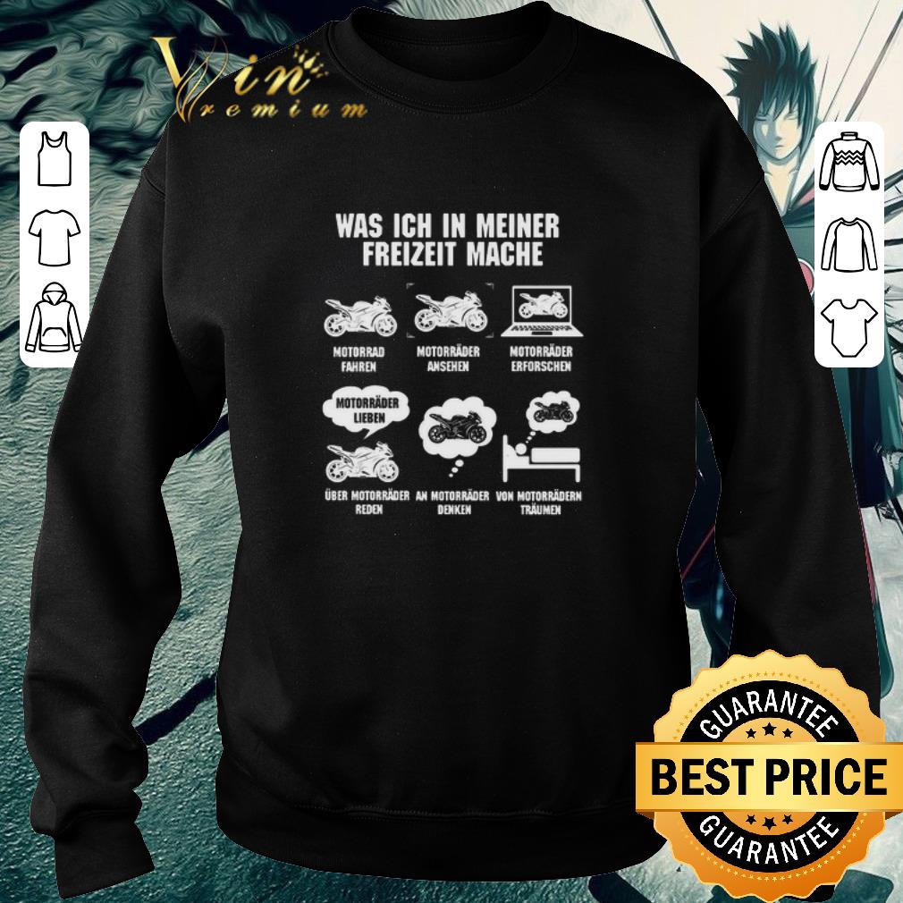 Official Was Ich In Meiner Freizeit Mache Motorrad Fahren Motorrader Ansehen Mororrader Erforschen shirt befd1f35 official was ich in meiner freizeit mache motorrad fahren motorrader ansehen mororrader erforschen shirt 4 - Official Was Ich In Meiner Freizeit Mache Motorrad Fahren Motorrader Ansehen Mororrader Erforschen shirt
