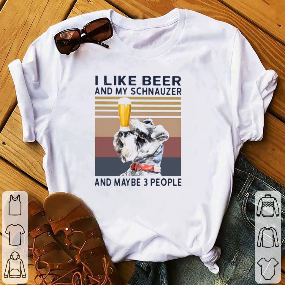 Awesome I Like Beer And My Schnauzer And Maybe 3 People Vintage shirt