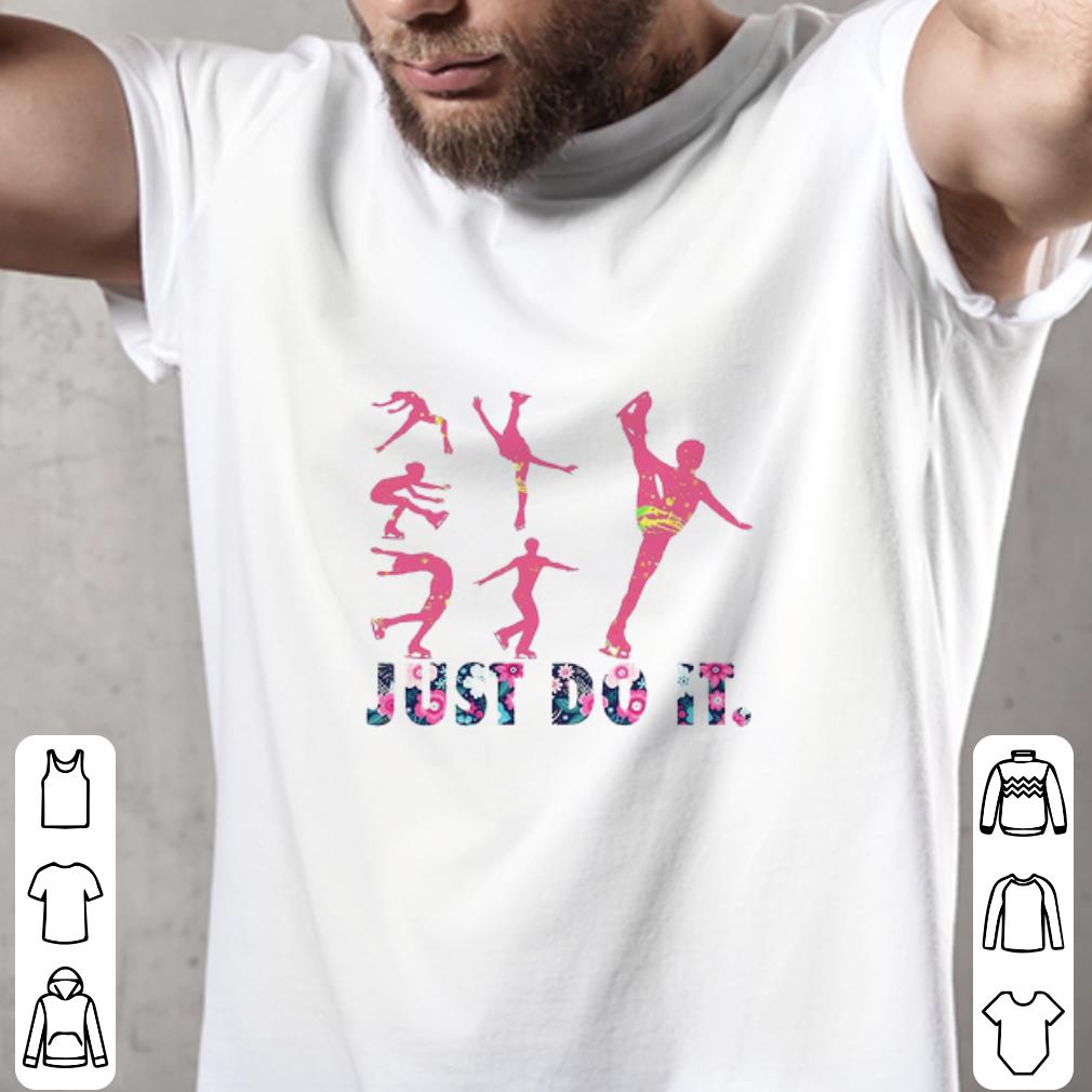 Nice Skating Flowers Just Do It shirt
