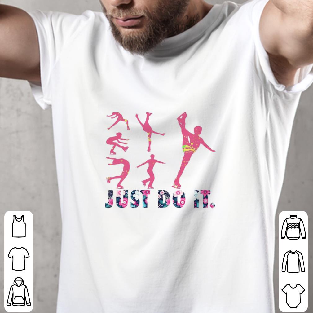 Nice Skating Flowers Just Do It shirt