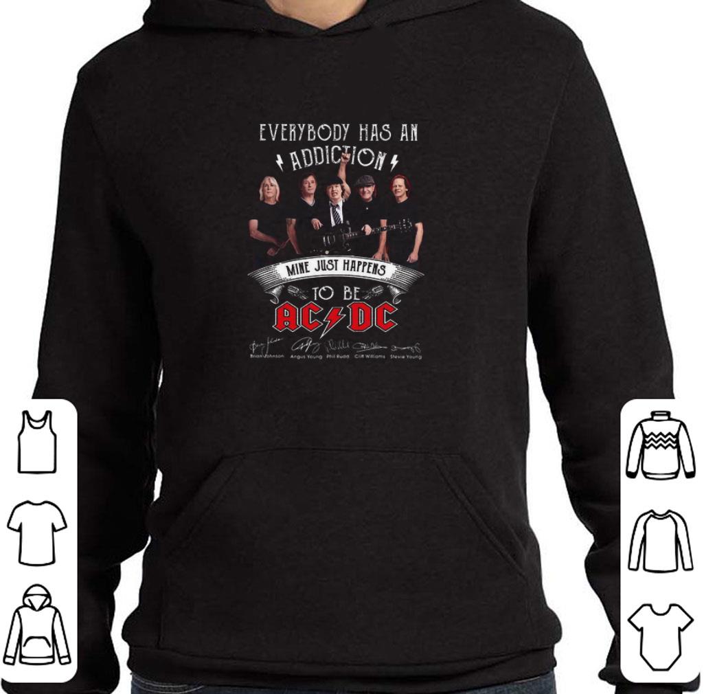 Hot Everybody Has An Addiction Mine Just Happens To Be ACDC Signed shirt 44cb8ff8 hot everybody has an addiction mine just happens to be acdc signed shirt 4 - Hot Everybody Has An Addiction Mine Just Happens To Be ACDC Signed shirt