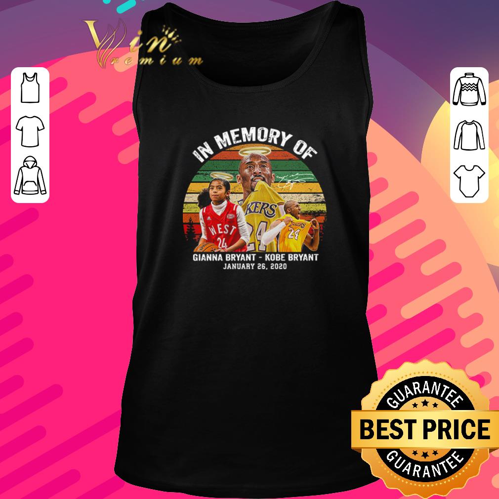 Original In Memory Of Gianna Bryant And Kobe Bryant January 26 2020 Signature Vintage Retro shirt