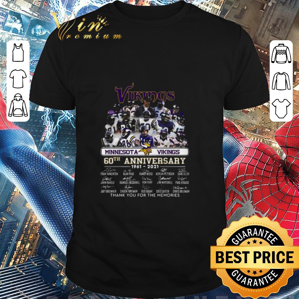 Original Minnesota Vikings 60th Anniversary 1961-2021 Thank You For The Memories shirt