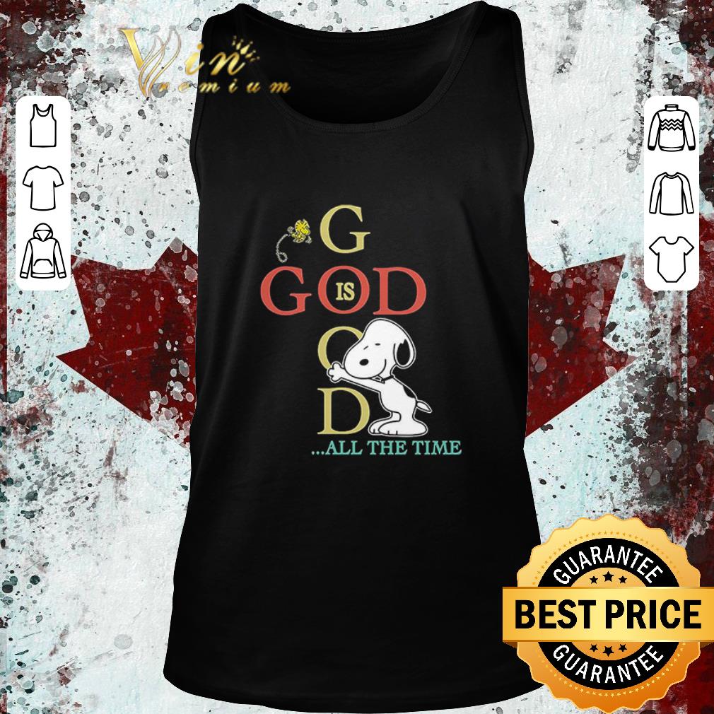 Hot Snoopy And Woodstock God Is Good All The Time shirt