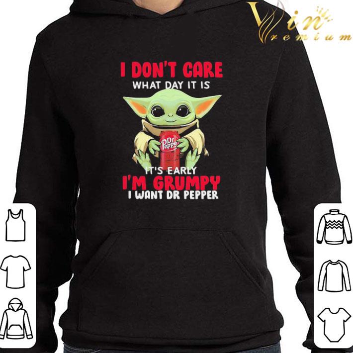 fb2524c0 awesome baby yoda i don t care what day it is it s early i m grumpy i want dr pepper shirt 4 - Awesome Baby Yoda I Don’t Care What Day It Is It’s Early I’m Grumpy I Want Dr Pepper shirt