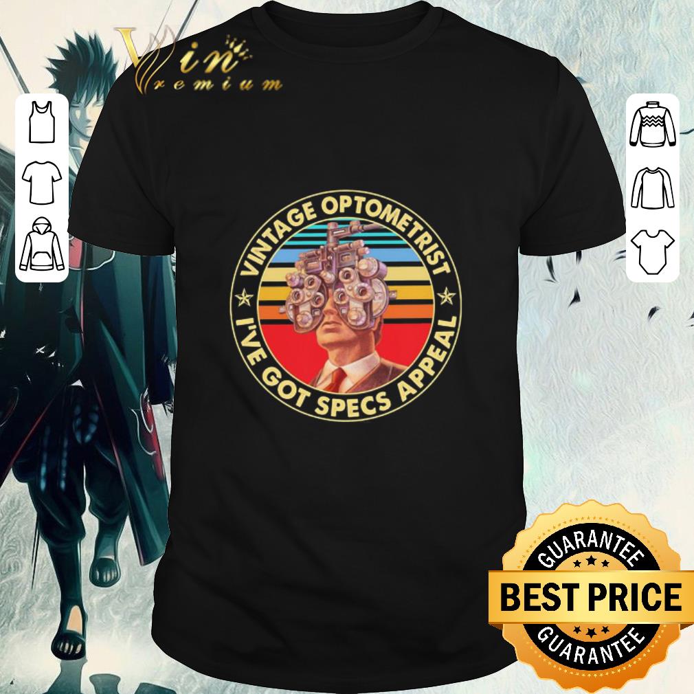 Hot Vintage Optometrist I’ve got specs Appeal shirt