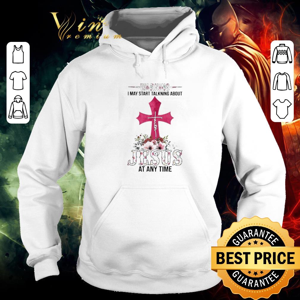 Premium warning i may start talking about jesus at any time cross floral shirt ecb1ea2a premium warning i may start talking about jesus at any time cross floral shirt 4 - Premium warning i may start talking about jesus at any time cross floral shirt