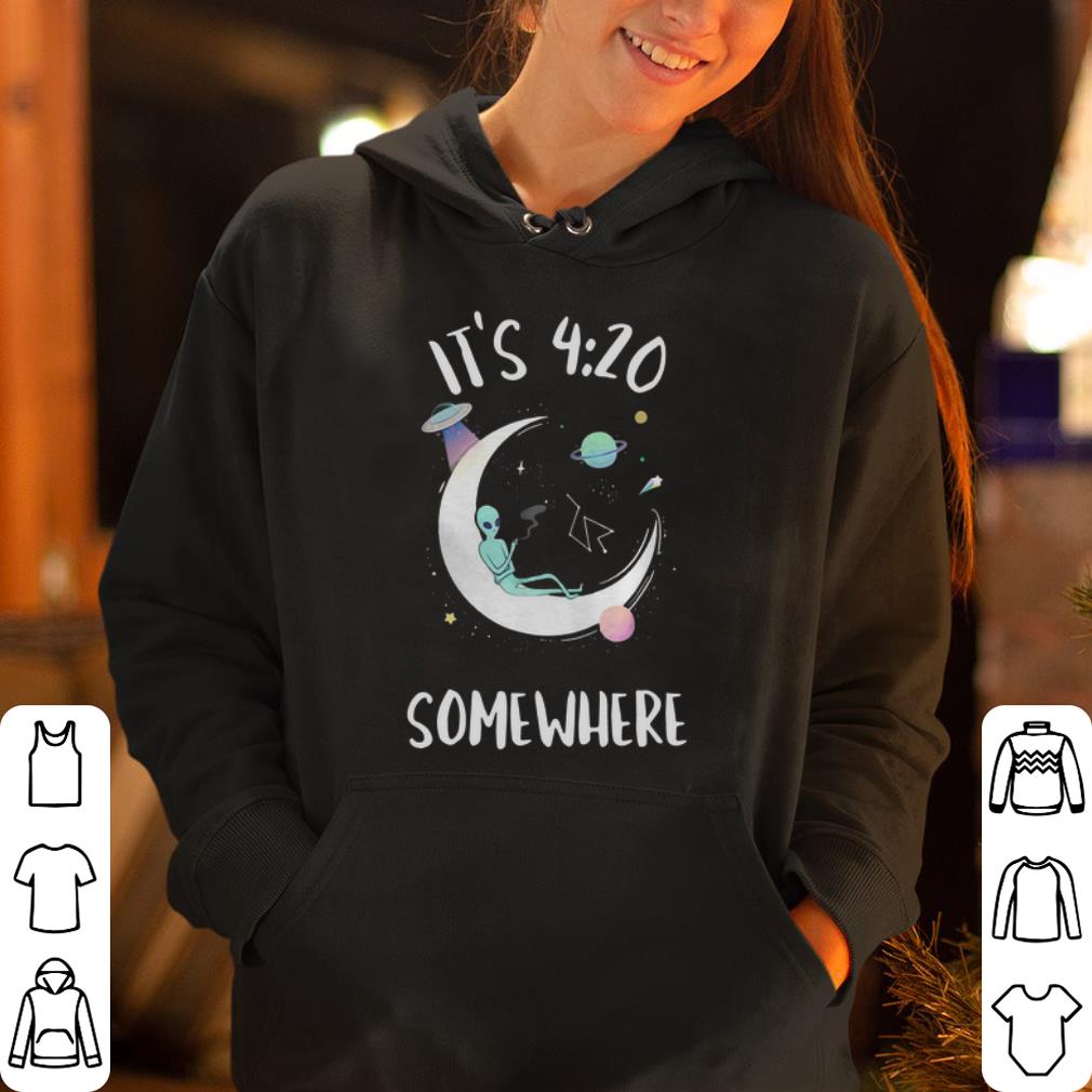 It s 4 20 somewhere alien smoking on moon shirt 4 - It’s 4 20 somewhere alien smoking on moon shirt