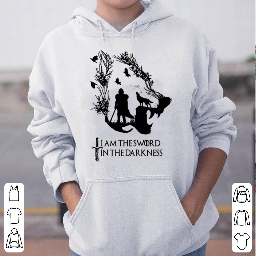 Game of thrones jon snow I am the sword in the darkness shirt 4 - Game of thrones jon snow I am the sword in the darkness shirt
