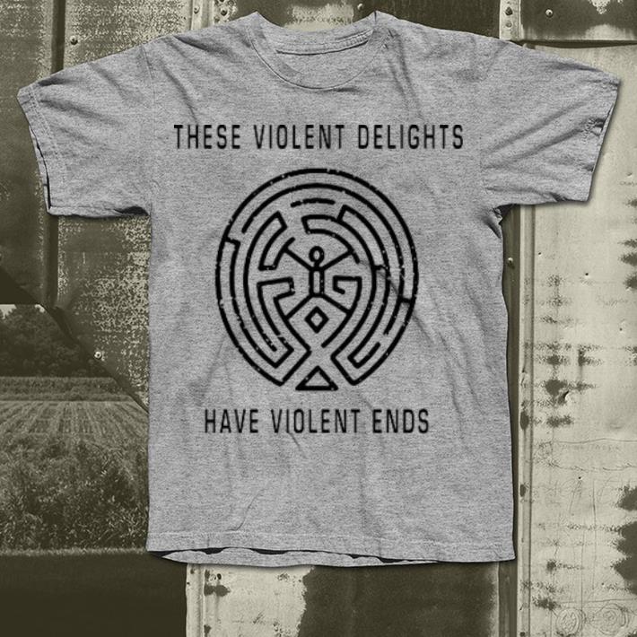 Westworld These Vionlent Delights Have Violent Ends WestWorld Symbol shirt 4 - Westworld These Vionlent Delights Have Violent Ends, WestWorld Symbol shirt