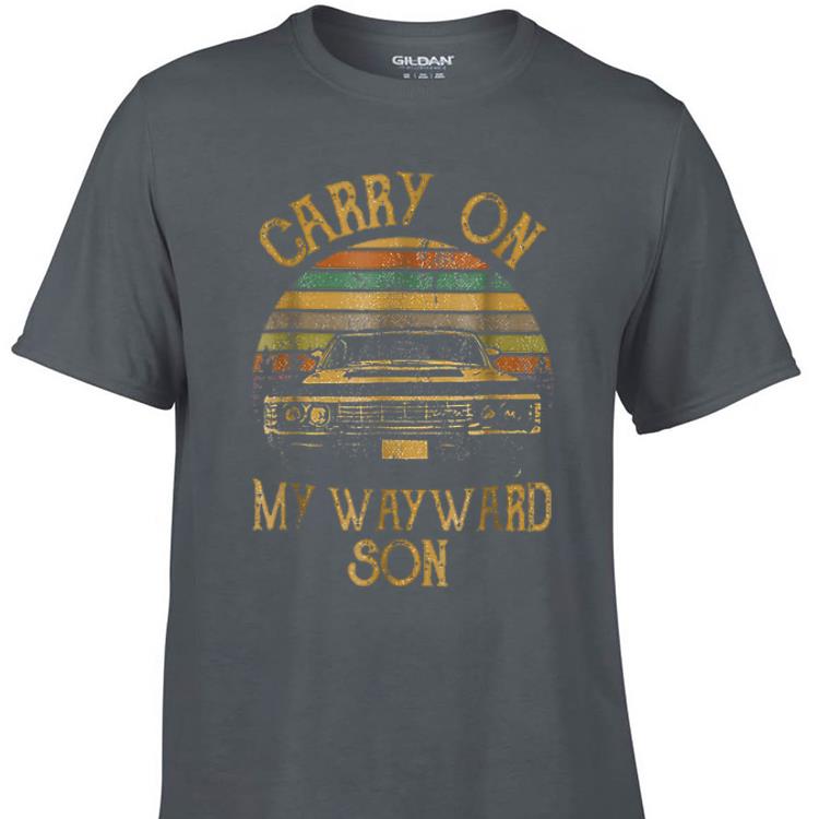 Awesome Carry on my Wayward Son Vintage shirt 1 - Awesome Carry on my Wayward Son Vintage shirt